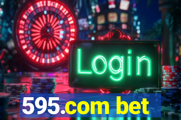 595.com bet